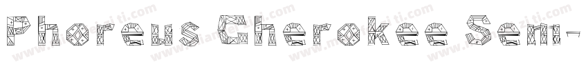 Phoreus Cherokee Sem字体转换